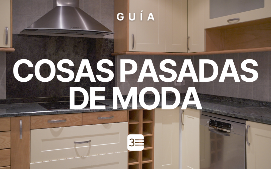 10 Señales de que tu Cocina está Anticuada.